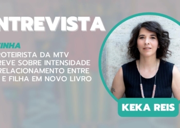 Ex-roteirista da MTV escreve sobre intensidade do relacionamento entre mãe e filha