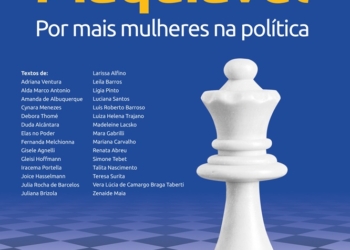 Livro reúne artigos de lideranças femininas e clama por mais mulheres na política brasileira