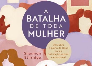 “A batalha de toda mulher” desmistifica tabus sobre a sexualidade feminina a partir de histórias reais