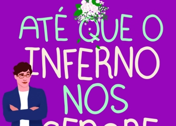 Enemies-to-lovers: existe segunda chance para o amor?