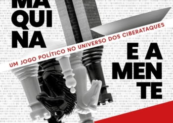 Romance de Denio C. Machado explora a relação entre tecnologia e o jogo político na era dos ciberataques