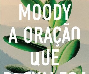 Um dos mais consagrados estudos sobre oração
