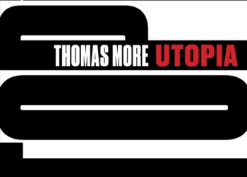 Utopia: um modelo de sociedade ideal sob a visão de Thomas More