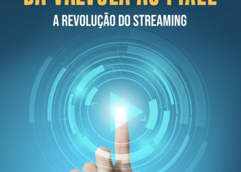 A ascensão do mercado brasileiro na revolução da indústria do streaming