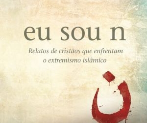 Perseguição religiosa: relatos de cristãos que enfrentam o extremismo islâmico