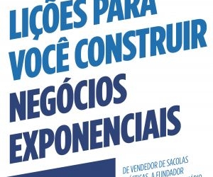Como construir os valores de uma empresa e mantê-los em uma trajetória de crescimento exponencial?