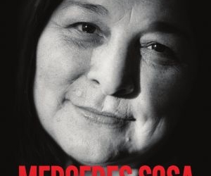 As cores do desespero e do triunfo de Mercedes Sosa