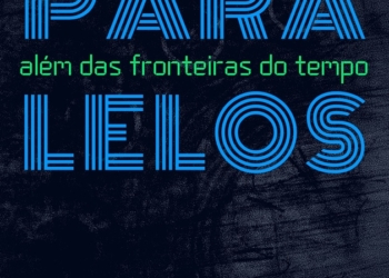 Além das fronteiras do tempo: uma viagem entre o passado e o futuro