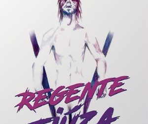 Regente Fiúza: a perfeita amálgama entre ficção e realidade