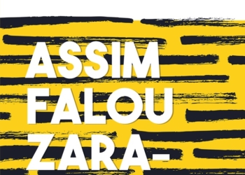 Assim Falou Zaratustra: edição integral de um clássico da filosofia moderna