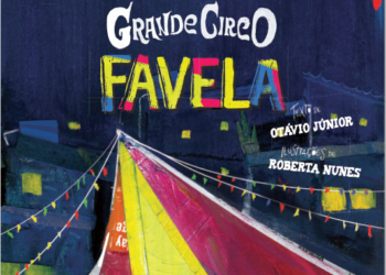 Respeitável público, o espetáculo do Grande Circo Favela já começou!