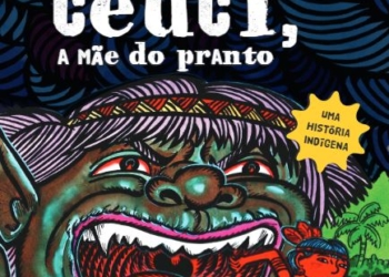 Antiga lenda indígena agora é narrada pela Estrela Cultural!