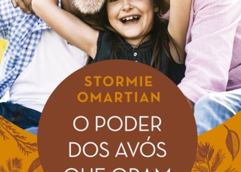 Best-seller Stormie Omartian lança livro para os avós