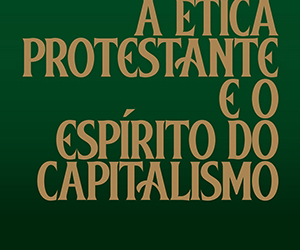 Max Weber investiga papel da religião na vida econômica do século XX