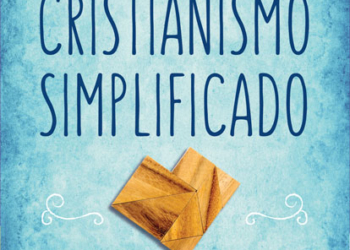 “Cristianismo simplificado”, novo livro de Augustus Nicodemus, chega às livrarias