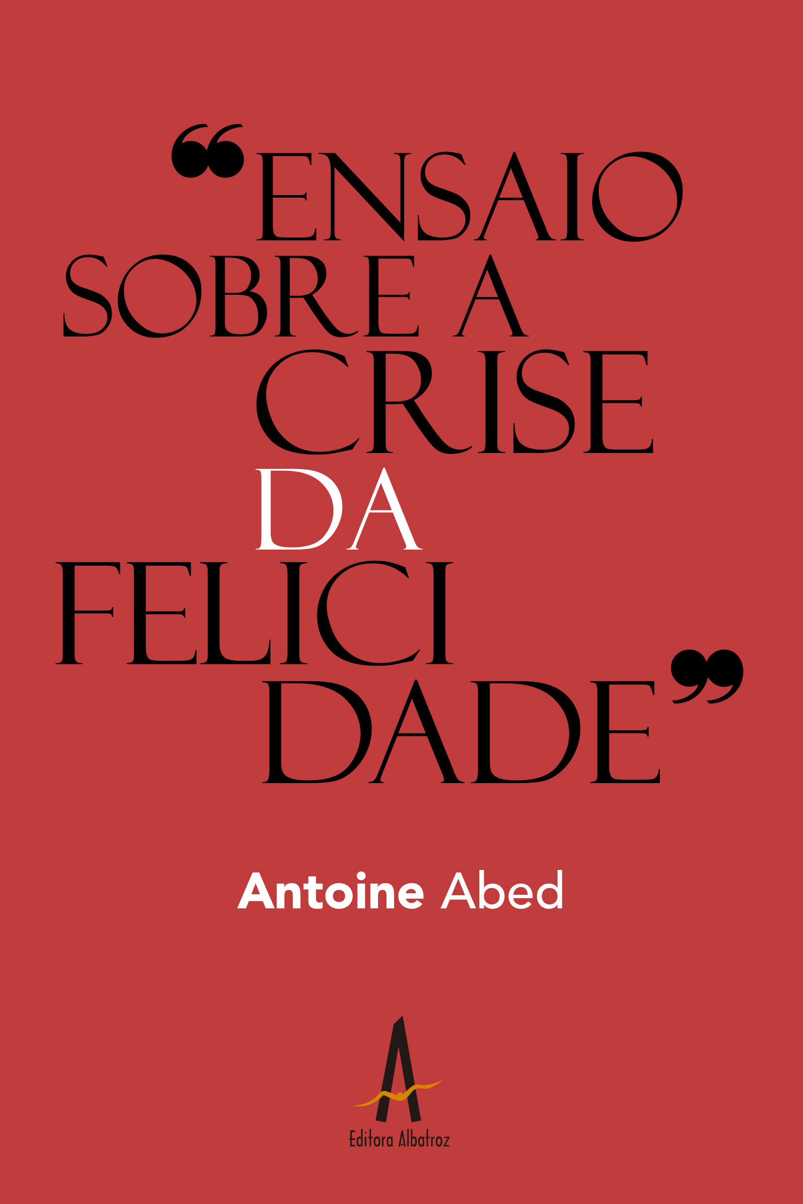 O que você está esperando para ser feliz?