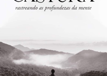 Gastura – rastreando as profundezas da mente: sete décadas na vida de um homem comum