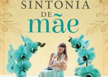 E nasce a sintonia: mamãe e bebê