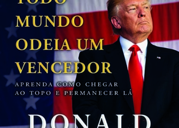 SEIS REGRAS DE DONALD TRUMP PARA SER UM “SOBREVIVENTE DO SUCESSO”