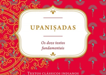 Upanisadas: a crença da Índia Antiga em português