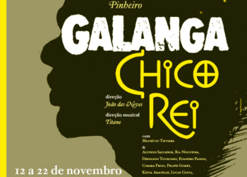 CAIXA CULTURAL SP APRESENTA ‘GALANGA, CHICO REI’