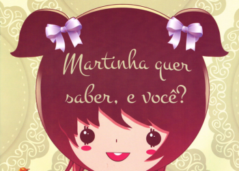 Os porquês da pequena Martinha