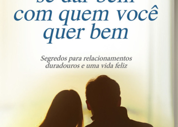 Relacionamento fácil não existe