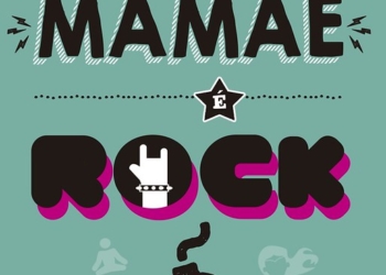 Mamãe, bota pra quebrar!