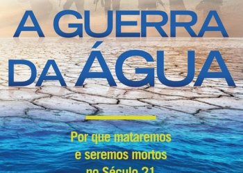 A próxima Guerra Mundial será pela água