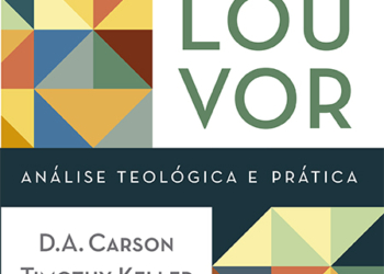 Como adorar a Deus efetivamente?