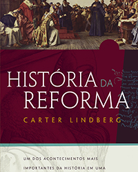 500 anos em livro: conheça os detalhes da Reforma Protestante