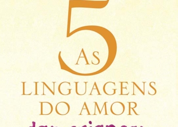 Mundo Cristão lança nova edição de “As 5 linguagens do amor das crianças”