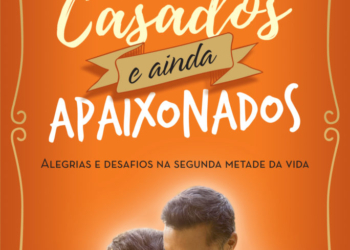 Como manter a felicidade no casamento na segunda metade da vida?