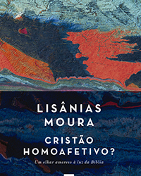 Obra sobre homoafetividade e cristianismo é lançada pela Editora Mundo Cristão