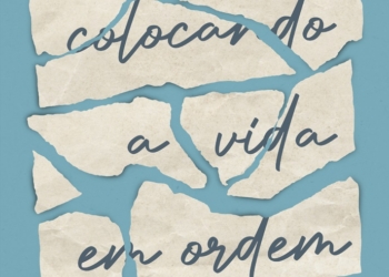 7 frases marcantes de Deive Leonardo presentes no livro “Colocando a vida em ordem”