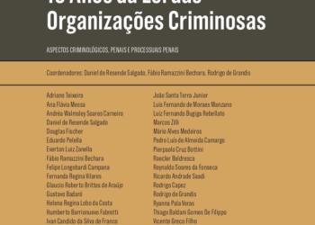 Lei das Organizações Criminosas  completa 10 anos no Brasil