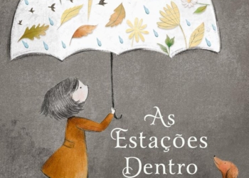 Emoções ganham vida a cada estação