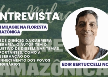 Edir Bertuccelli Novo, um escritor que luta pelo respeito à diversidade e pela proteção da natureza