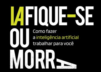 Como fazer a inteligência  artificial trabalhar para você?