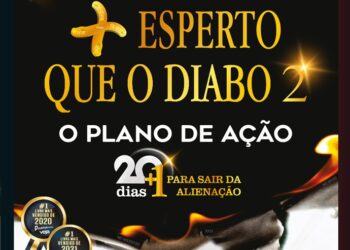 Mais Esperto que o Diabo 2: best-seller  aclamado de Napoleon Hill ganha plano de ação