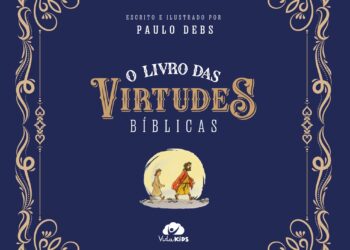 Lições bíblicas atemporais para crianças