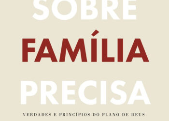 O óbvio sobre família precisa ser dito