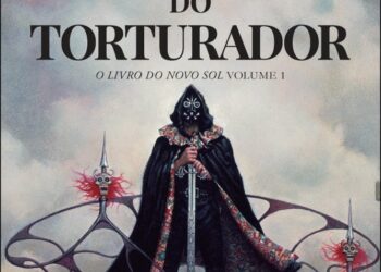 A sombra do torturador: clássico de Gene  Wolfe ganha edição inédita no Brasil