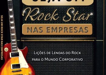 Rock, Liderança e Legado: livro une gestão e música para inspirar líderes a performar como astros