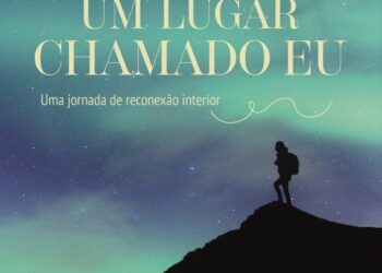Entre silêncios e verdades: livro convida leitor a habitar “Um lugar chamado Eu”