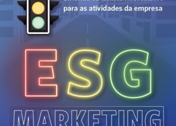 Marketing e ESG: a relação certeira para alinhar lucro, propósito e impacto positivo