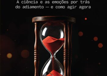A ciência das emoções por trás da procrastinação