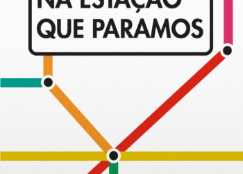 A vida não para em uma estação