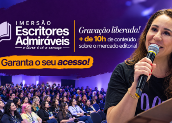 Imersão Escritores Admiráveis reuniu autores e especialistas em São Paulo e agora pode ser assistida on-line