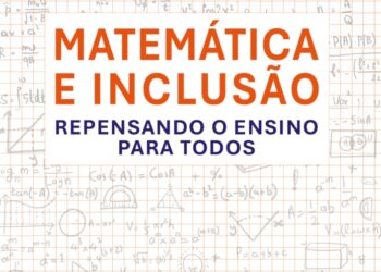 Empatia e vínculo podem mudar a relação dos alunos com a matemática